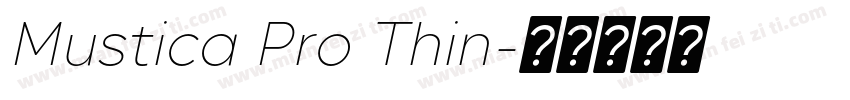 Mustica Pro Thin字体转换